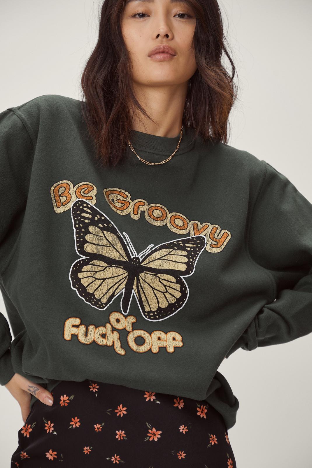 Be Groovy Fuck Off Graphic Sweatshirt, Forest image number 1