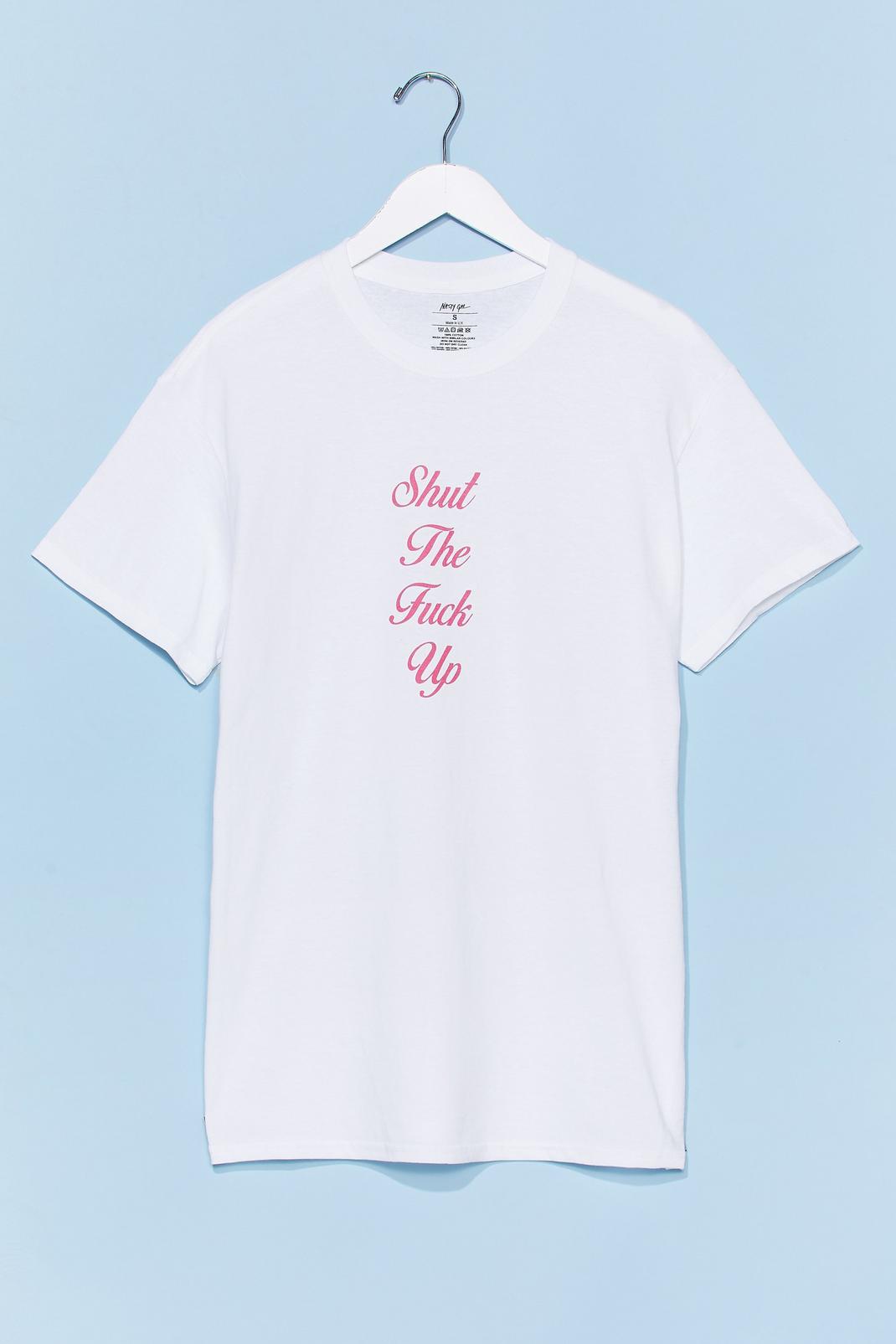 Robe t-shirt à slogan Shut The Fuck Up image number 1