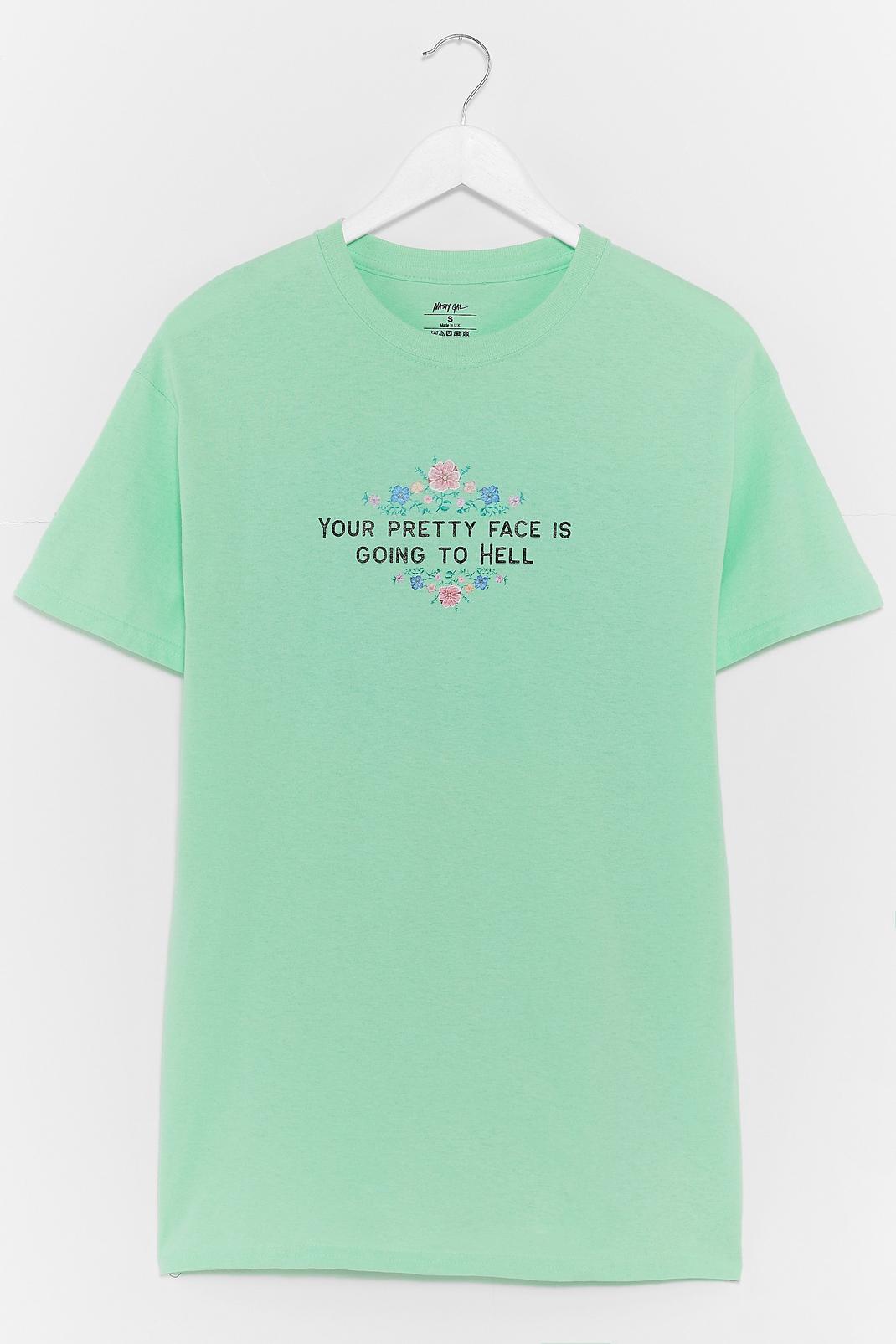 T-shirt ample à slogan Your Pretty Face Is Going To Hell image number 1