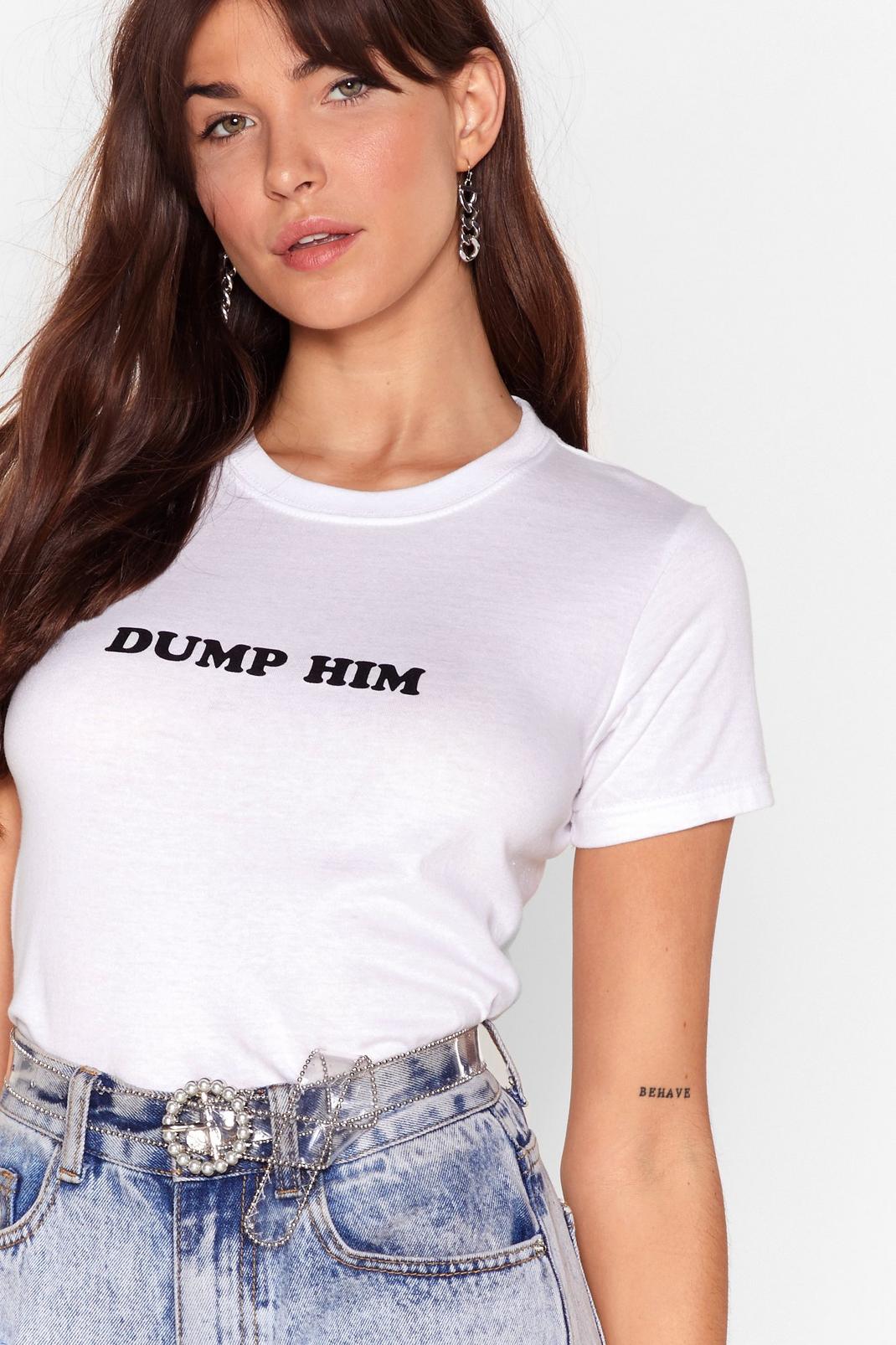 Dump Him Fitted Graphic Tee image number 1