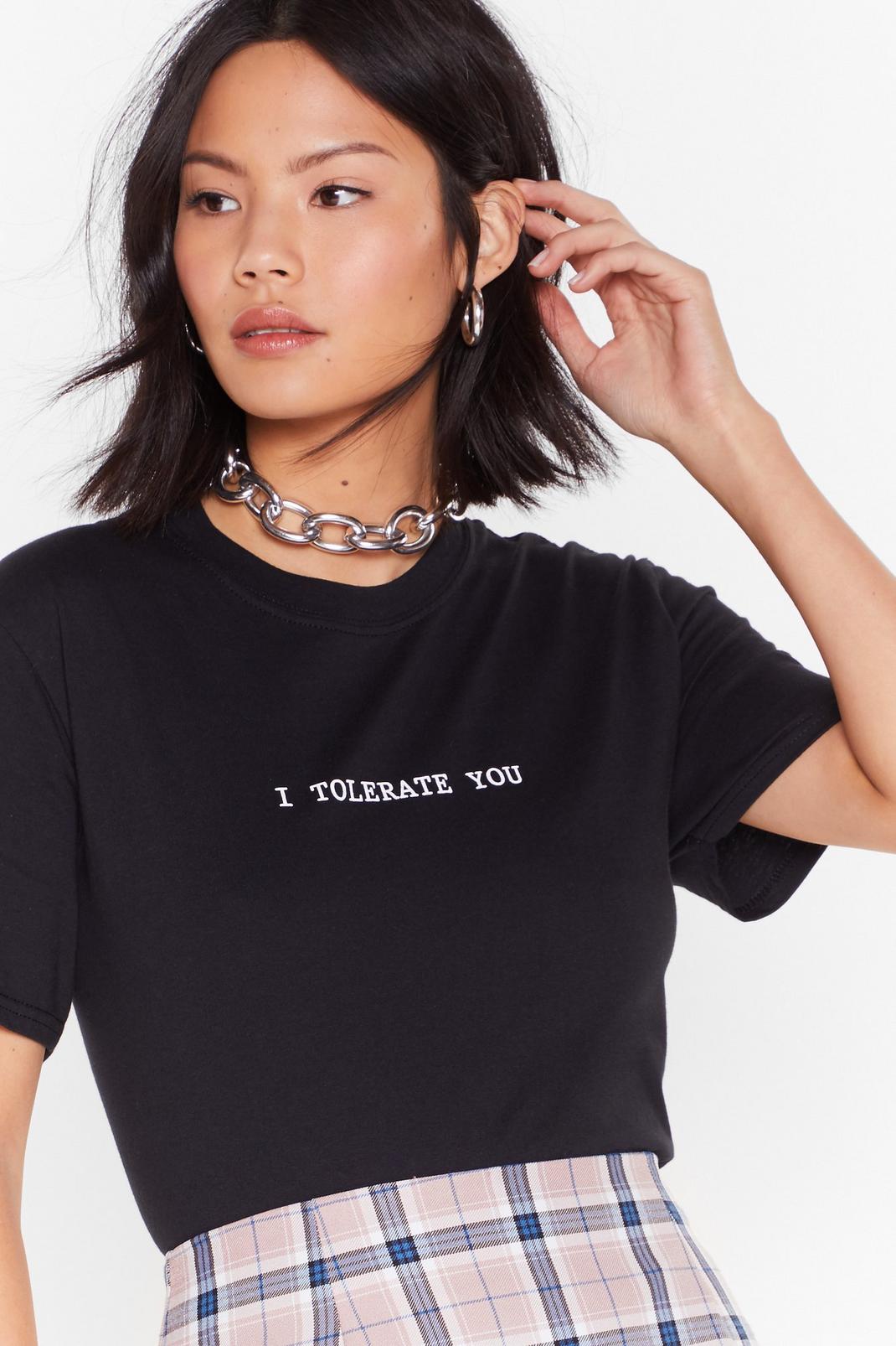 I Tolerate You Graphic Tee image number 1