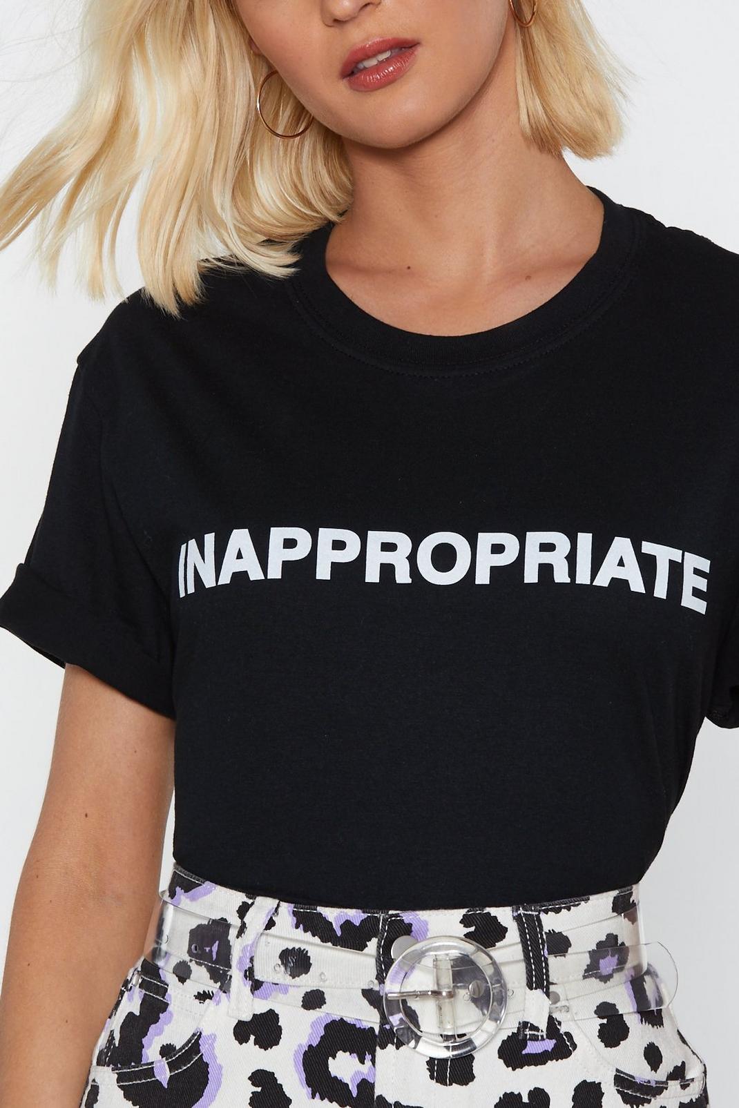 So Inappropriate Graphic Tee | Nasty Gal