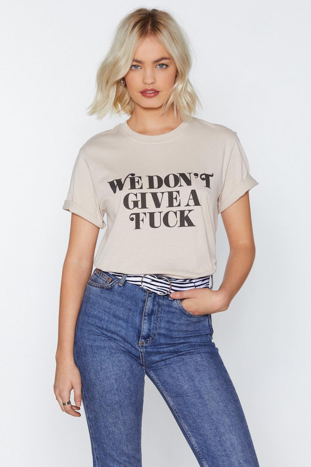 We Don't Give a Fuck Graphic Tee image number 1